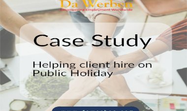 Helping client hire on Public Holiday.
