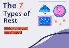 The 7 types of rest we all need | Mindfulness